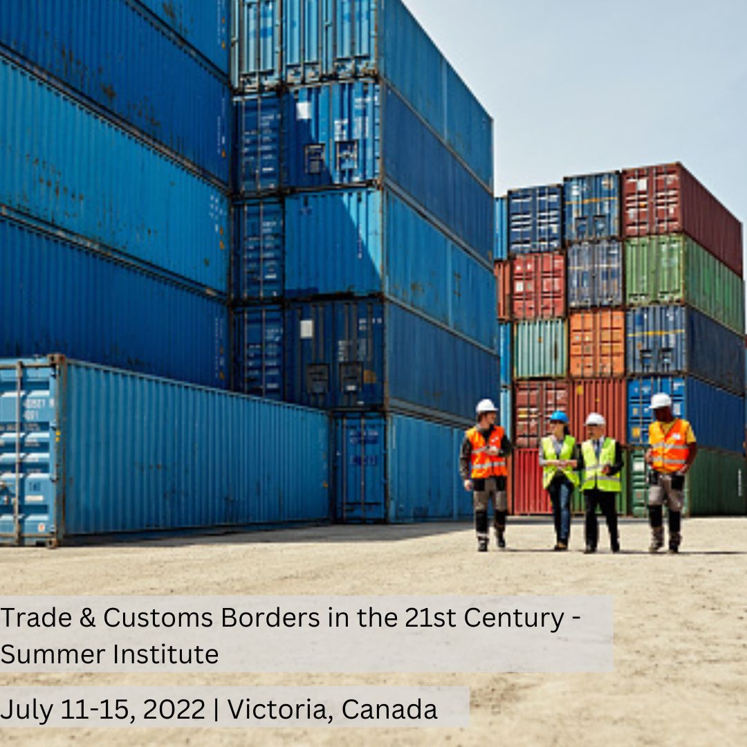Trade and Customs Borders in the 21st Century