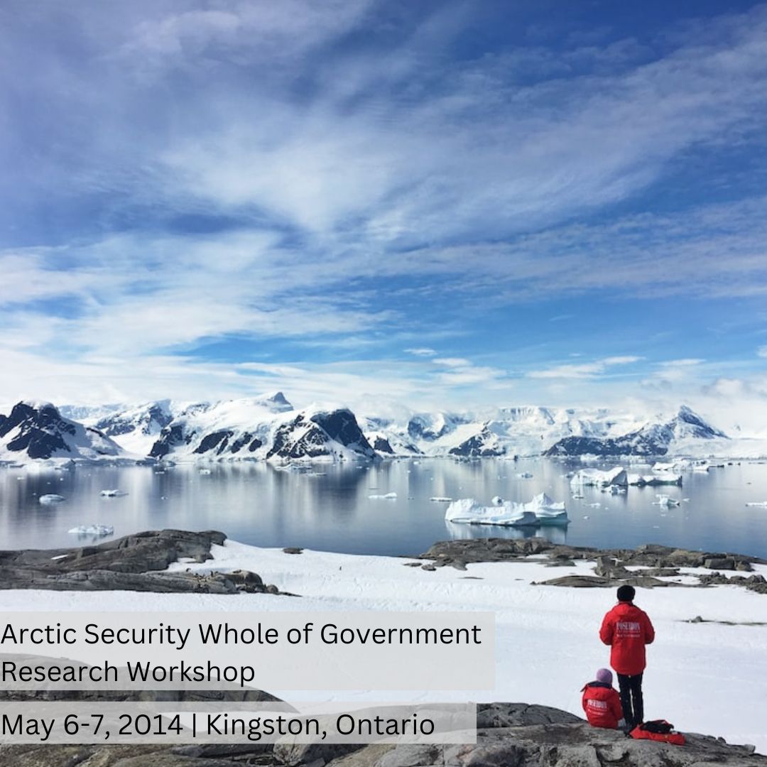 Arctic Security Whole of Government Research Workshop