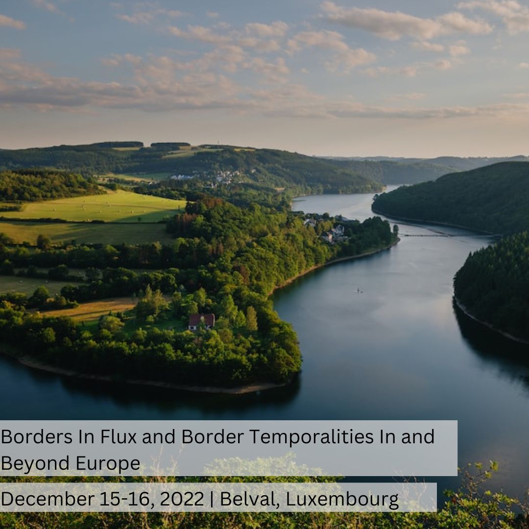 Borders in Flux and Border Temporalities In and Beyond Europe